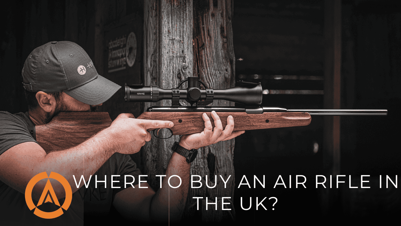 Where to Buy an Air Rifle in the UK: Stores, Online Retailers & Legal Requirements